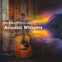 Acoustic Whispers