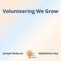 Volunteering We Grow (CEV's European Volunteering Anthem)