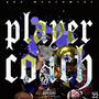 PLAYER COACH (Explicit)