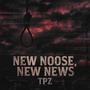 new noose, new news (Explicit)