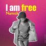 I am free (Explicit)