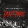 Dont Panic (feat. Bruce Lewis) [Explicit]