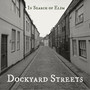 Dockyard Streets