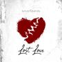 Lost Love (Explicit)