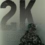 Darkest Nights (Explicit)