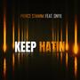 Keep Hatin (feat. Onyx) [Radio Edit] [Explicit]