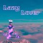 Lazy Lover (Explicit)