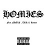 Homies (feat. NHALE, TRK & ROSCOE) [Explicit]