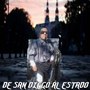 De San Diego Al Estado (Explicit)