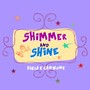 Shimmer and Shine (Sigla e canzone)