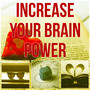 Increase Your Brain Power - Doing Homework, Brain Power, Music for Body Reading, Relaxing Music for Exam Study