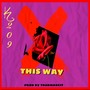 This Way (Explicit)