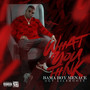 What You Think (Explicit)