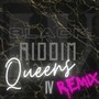 Black Riddim IV (Queens Remix) [Explicit]