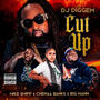 Cut up (feat. Mike Smiff, Big Mann & Chenaa Banks) [Explicit]