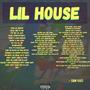 LIL HOUSE (Explicit)