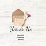 Yes Or No
