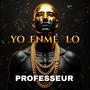 Yo enmé lo (Explicit)
