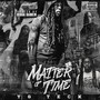 Matter of Time (Explicit)