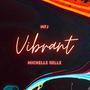 Vibrant (feat. Michelle Belle)