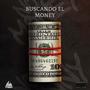 Buscando El Money (feat. Yeezy Rich, El cheli & Demoney Ako)