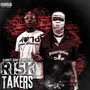 Risk Takers (Explicit)