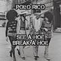 See A Hoe Break A Hoe (feat. Deuce) [Explicit]