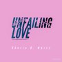 Unfailing Love