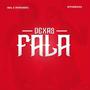 Dexas Fala (feat. Big Z Patronato)