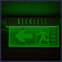 Reckless