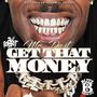 Get That Money (Explicit)