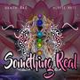 Something Real (with Hippie Matt) [Explicit]