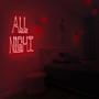 All Night (feat. Wyse)