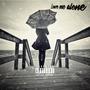 Leave me alone (Explicit)