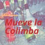 Mueve la Colimba