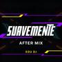 Suavemente (After Mix)