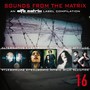 Sounds from the Matrix 16