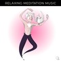 Relaxing Meditation