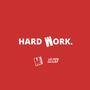 HARD WORK (Explicit)