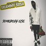 Somebody Else (Explicit)