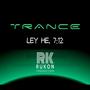 TRANCE LEY HE, 7:12 (Explicit)