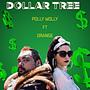 Dollar Tree (feat. Orange)