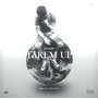 Takem Up (Explicit)