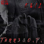 Evil (Explicit)