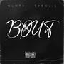 BOUT IT (feat. TYBO215) [Explicit]