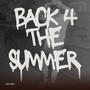 Back 4 The Summer (Explicit)