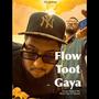 Flow Toot Gaya (feat. M9) [Explicit]