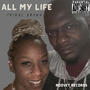 All My Life (Explicit)