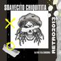 Suavecito Chiquitita (feat. Dj Canchola)