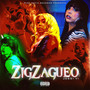 Zig Zagueo (Explicit)